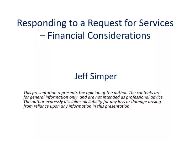 responding to a request for services financial considerations