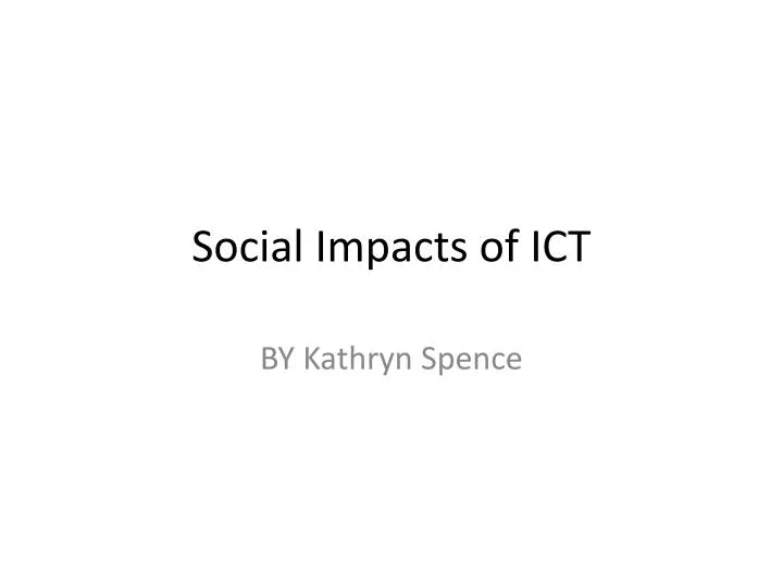 social impacts of ict