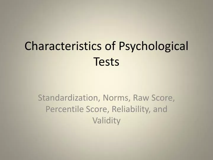 characteristics of psychological tests