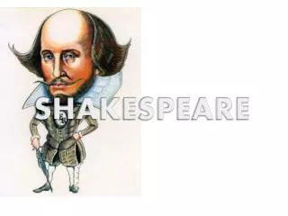 SHAKESPEARE