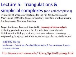 Lecture 5: Triangulations &amp; simplicial complexes (and cell complexes).