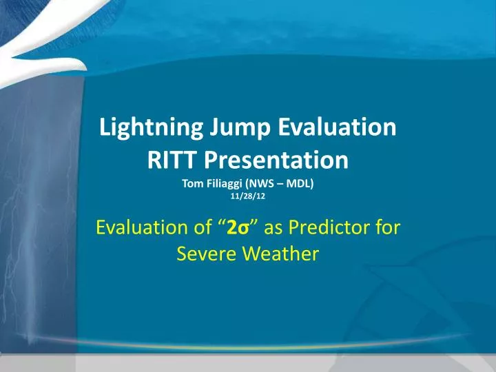 lightning jump evaluation ritt presentation tom filiaggi nws mdl 11 28 12