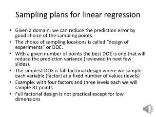 Sampling plans for linear regression