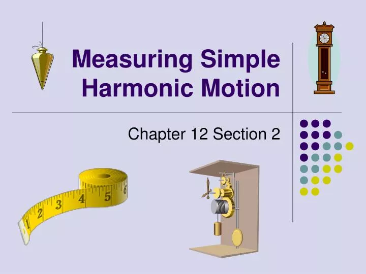 measuring simple harmonic motion