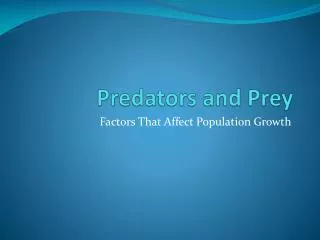 Predators and Prey