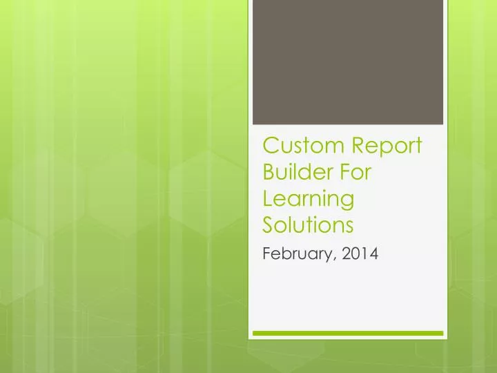 custom report builder for learning solutions