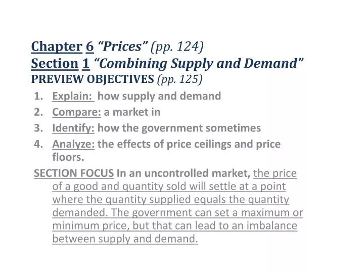 chapter 6 prices pp 124 section 1 combining supply and demand preview objectives pp 125