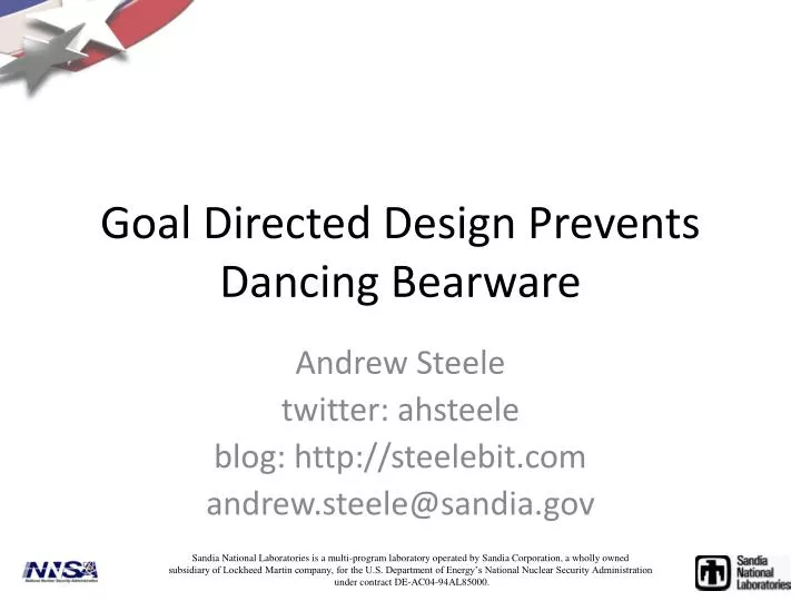 goal directed design prevents dancing bearware