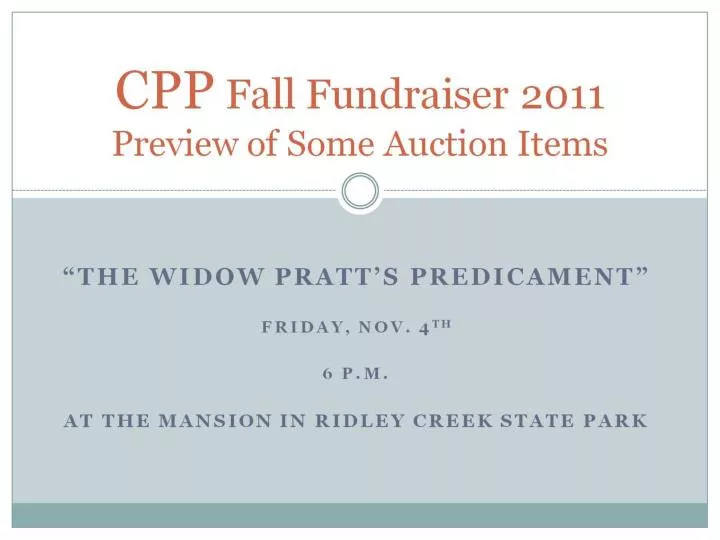 cpp fall fundraiser 2011 preview of some auction items