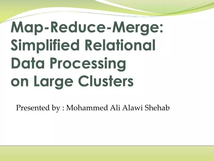 map reduce merge simplified relational data processing on large clusters