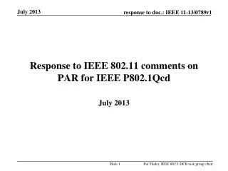 Response to IEEE 802.11 comments on PAR for IEEE P802.1Qcd