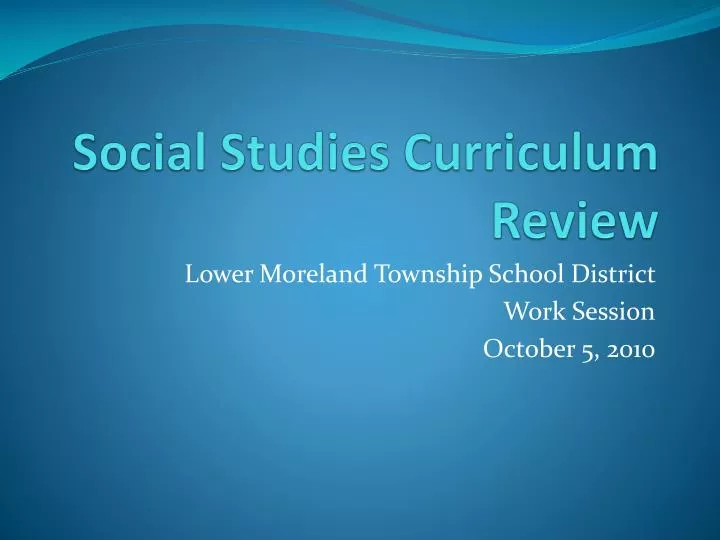 social studies curriculum review