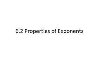 6.2 Properties of Exponents