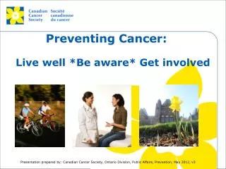 Preventing Cancer: