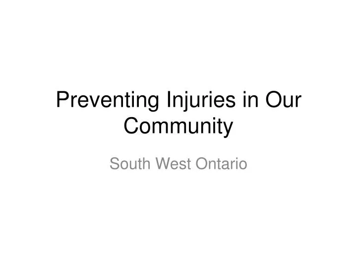preventing injuries in our community