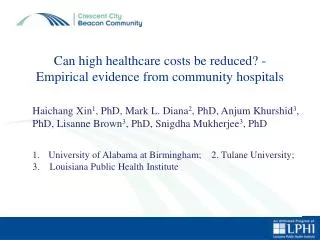 Can high healthcare costs be reduced? - Empirical evidence from community hospitals