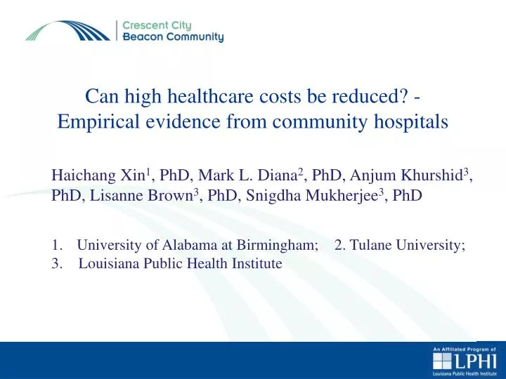 can high healthcare costs be reduced empirical evidence from community hospitals