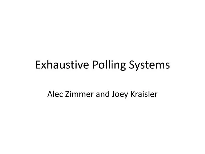 exhaustive polling systems
