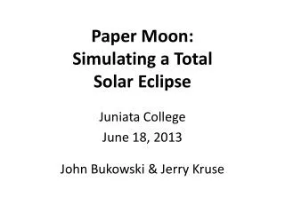 Paper Moon: Simulating a Total Solar Eclipse