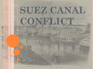 SUEZ CANAL CONFLICT