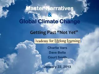 Master Narratives &amp; Global Climate Change