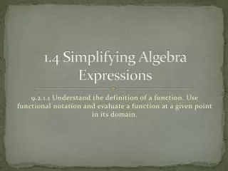 1.4 Simplifying Algebra Expressions