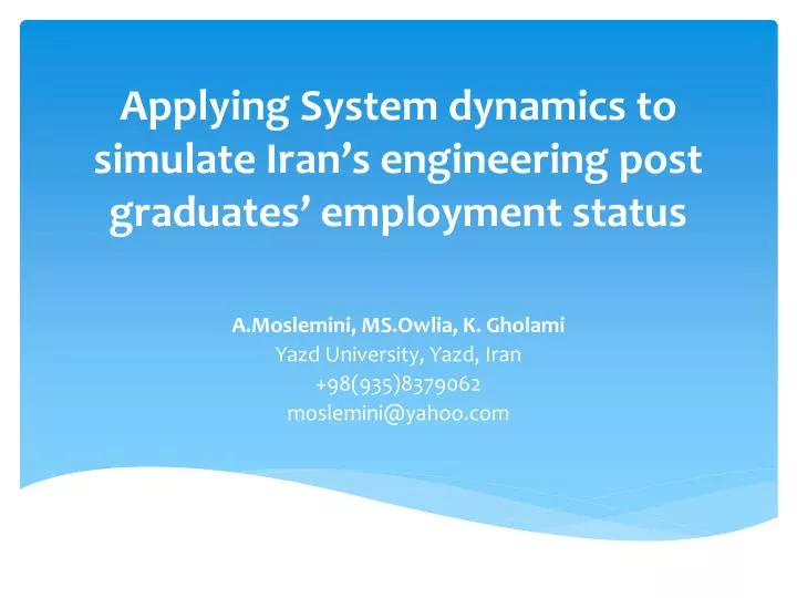 applying system dynamics to simulate iran s engineering post graduates employment status