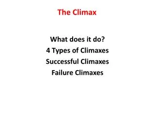 The Climax