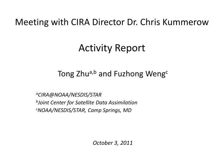 meeting with cira director dr chris kummerow activity report