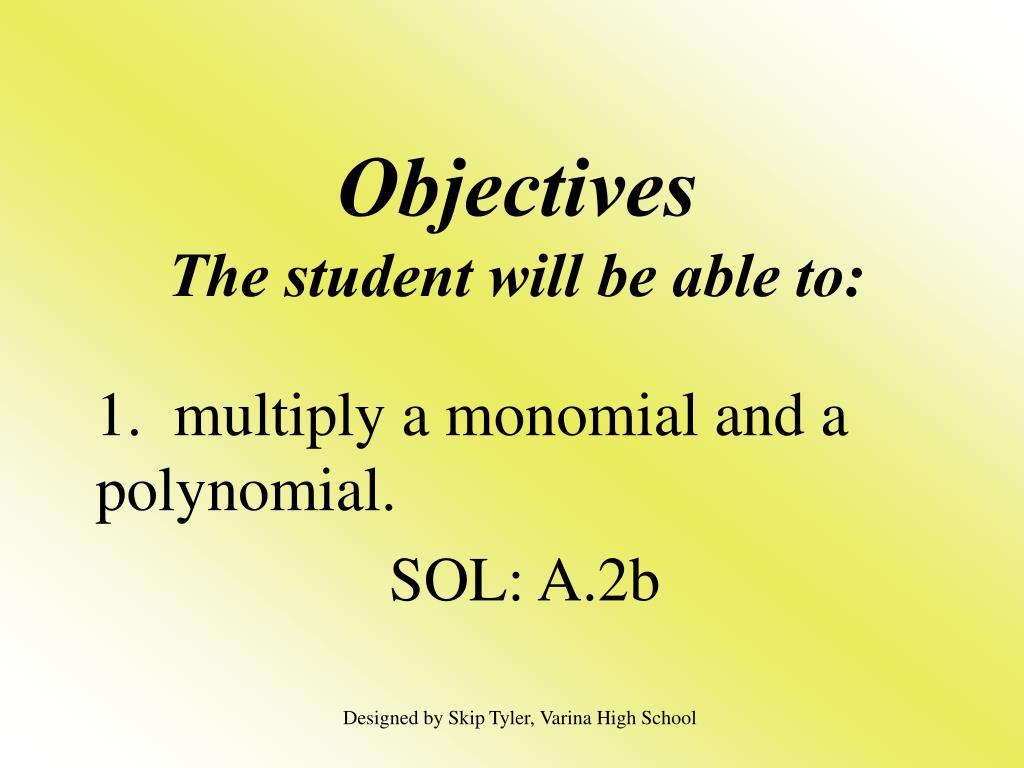 PPT - Objectives The student will be able to: PowerPoint Presentation ...