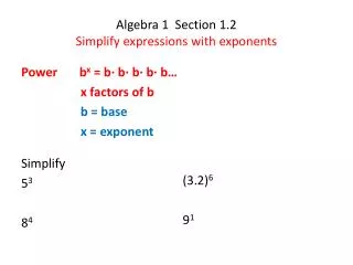 Algebra 1 Section 1.2 Simplify expressions with exponents