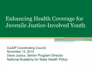 Enhancing Health Coverage for Juvenile Justice-Involved Youth