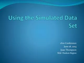 Using the Simulated Data Set