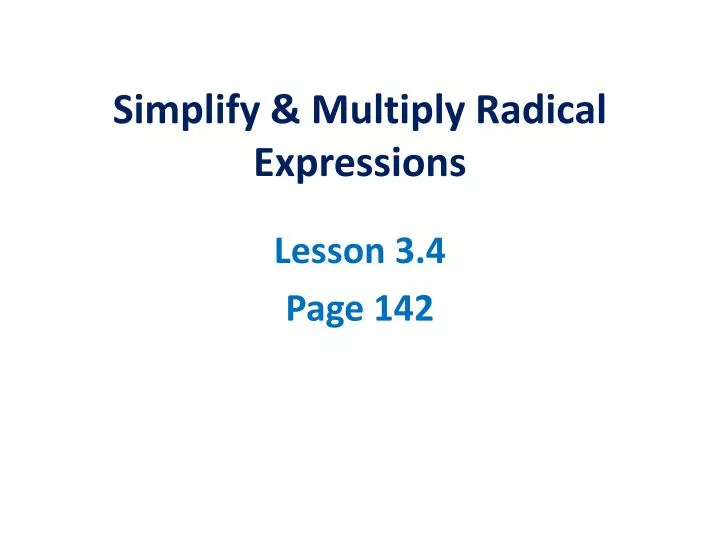 simplify multiply radical expressions