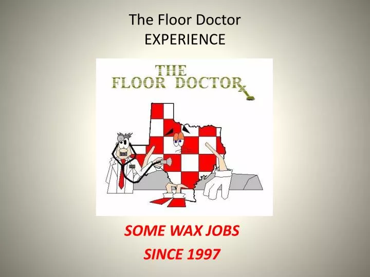 the floor doctor experience