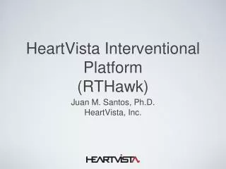 HeartVista Interventional Platform (RTHawk)