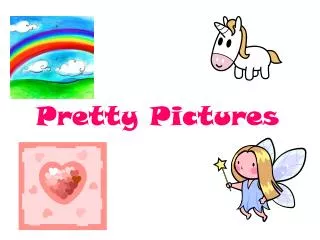 pretty pictures