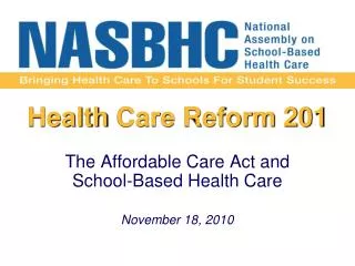 Health Care Reform 201