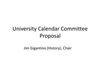 Jim Gigantino (History), Chair