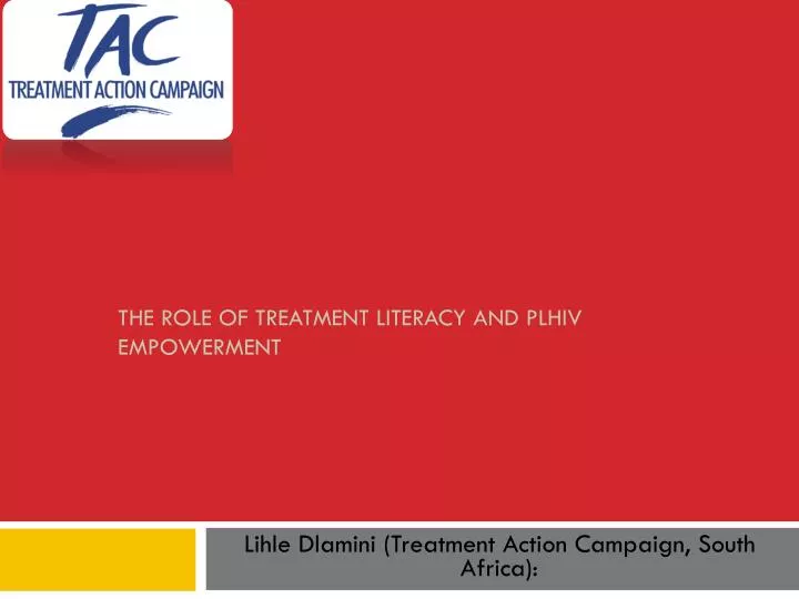 the role of treatment literacy and plhiv empowerment
