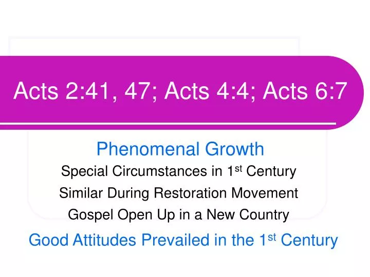 acts 2 41 47 acts 4 4 acts 6 7