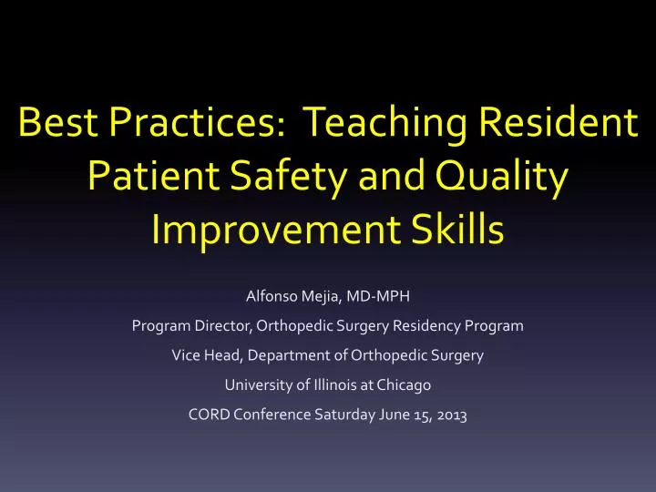 best practices teaching resident patient safety and quality improvement skills