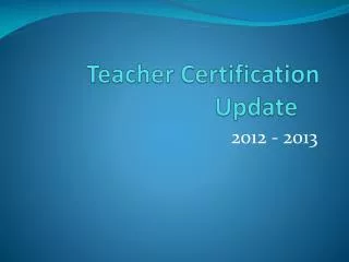 teacher certification update