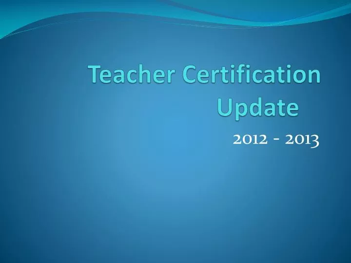 teacher certification update
