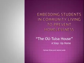 Embedding Students in Community Living to prevent homelessness