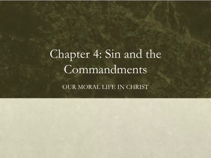 chapter 4 sin and the commandments