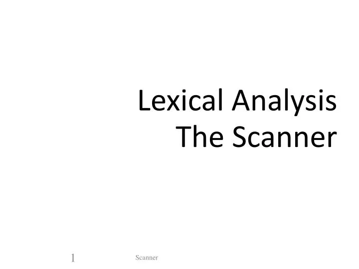 lexical analysis the scanner