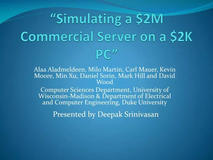 simulating a 2m commercial server on a 2k pc