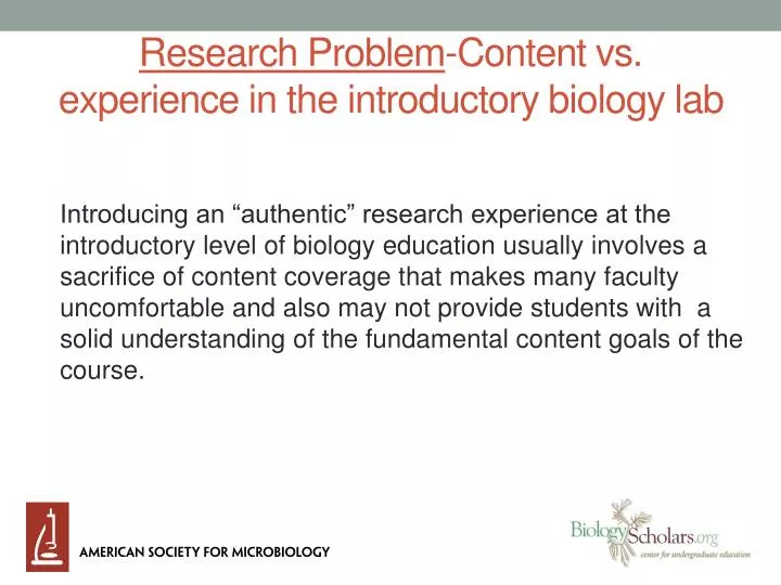 research problem content vs experience in the introductory biology lab