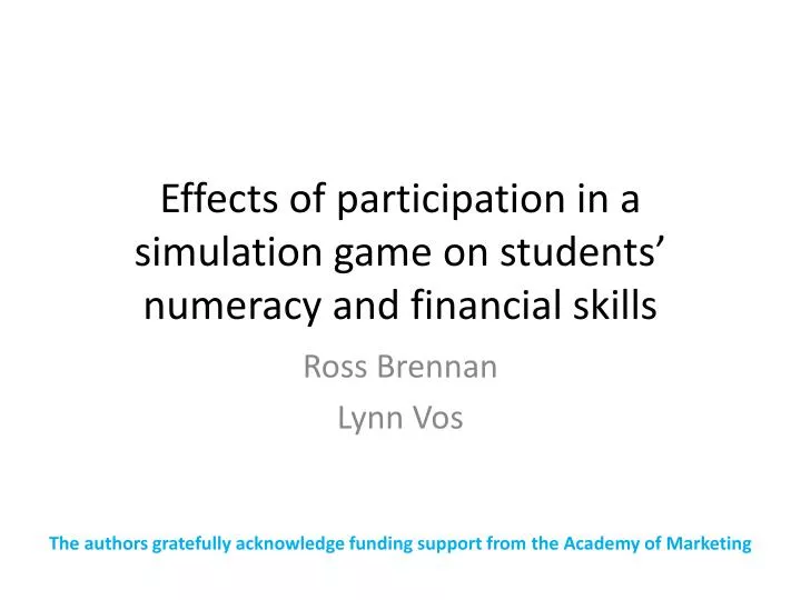 effects of participation in a simulation game on students numeracy and financial skills